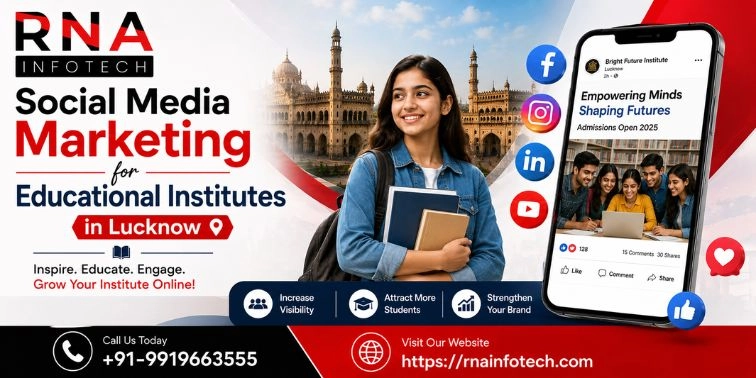 Social Media Marketing for Educational Institutes in Lucknow