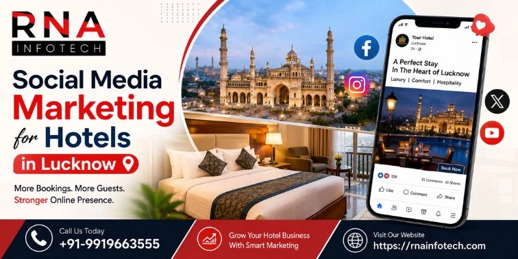 Social Media Marketing for Hotels in Lucknow