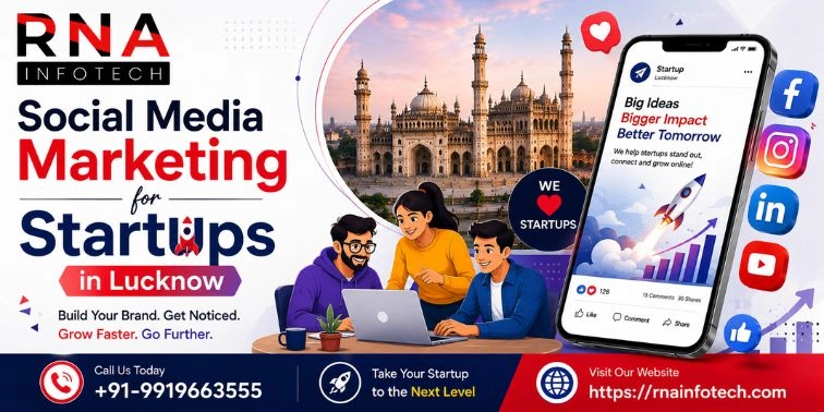 Social Media Marketing for Startups in Lucknow